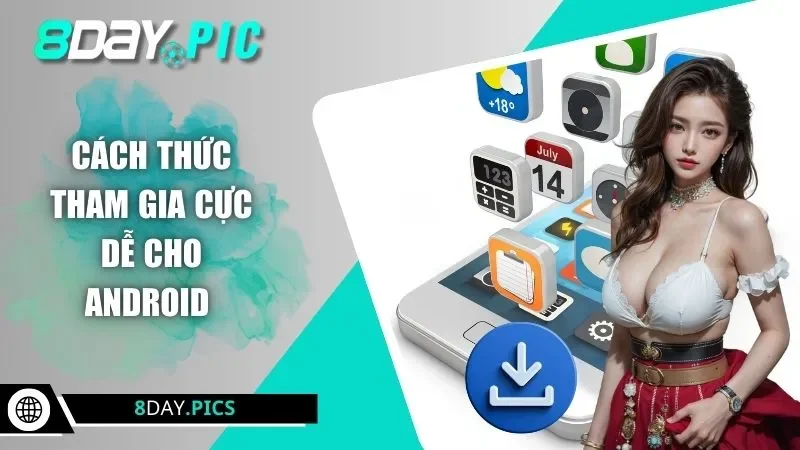Cách thức tham gia cực dễ cho Android
